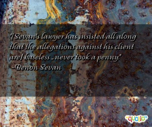 Sevan's lawyer has insisted all along that the allegations against ...