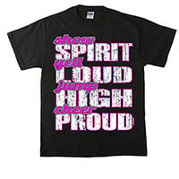 Spirit, Loud, High & Proud T-Shirt