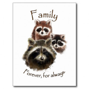 Cute Raccoon Family, Forever and Always, Quote Postcard
