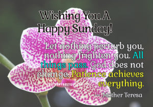 ... nothing perturb you – Encouraging Sunday Good Morning Picture quotes