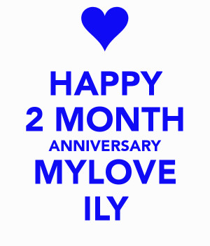 happy 2 month anniversary mylove ily png happy 2 month anniversary ...
