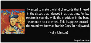 More Holly Johnson Quotes