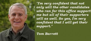 Tom barrett famous quotes 5