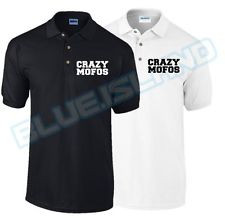 CRAZY MOFOS POLO T SHIRT SWAG DOPE TUMBLR QUOTE HIPSTA FASHION COLOURS ...