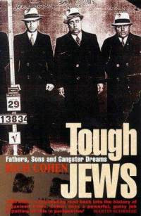 tough-jews-father-sons-gangster-dreams-cohen-rich-paperback-cover-art