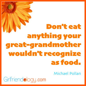 Girlfriendology dont eat anything, friendship quote