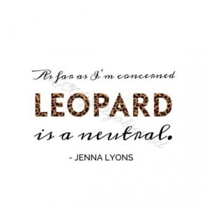 Leopard Is A Neutral Print