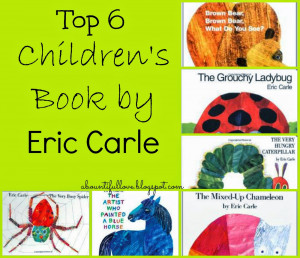 Top 6 Children's Books by Eric Carle