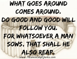 What Goes around Comes around Quotes