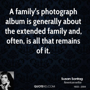 family's photograph album is generally about the extended family and ...
