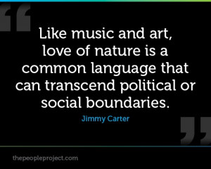 Like music and art, love of nature is a common language that can ...