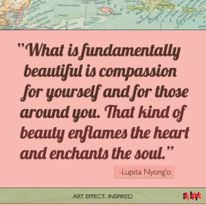 Lupita Nyong 39 o Beauty Quotes