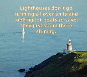 Inspirational Lighthouse Quotes http://pinterest.com/pin ...