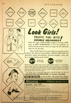 Look Girls! Traffic Pins With Double Meanings!”