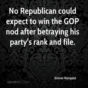 Grover Norquist - No Republican could expect to win the GOP nod after ...