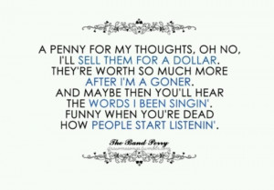 Favorite quote by The Band Perry