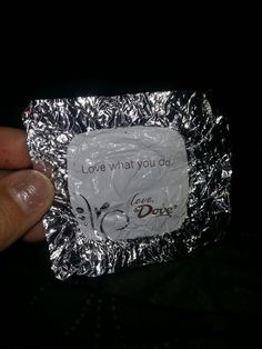 love Dove chocolate and its inspirational quotes.