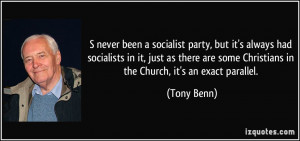 never been a socialist party, but it's always had socialists in it ...