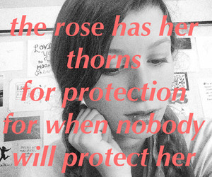... protect her #thorns #girl #protection #rose #hurt #alone #love #quote