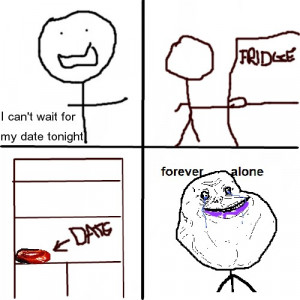 Sad Forever Alone Quotes Forever alone. sad. but true.