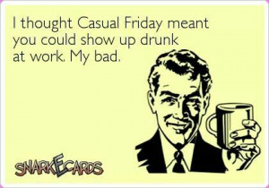 Casual Friday #ecards: Casual Friday