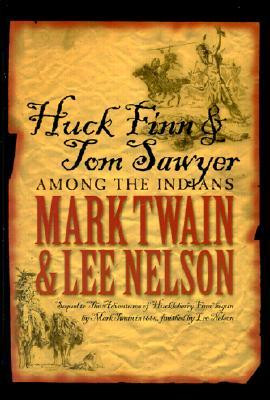 Start by marking “Huck Finn and Tom Sawyer Among the Indians” as ...