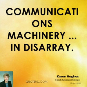 communications machinery ... in disarray.