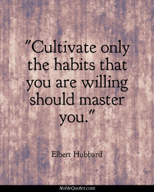 Elbert Hubbard http://noblequotes.com/