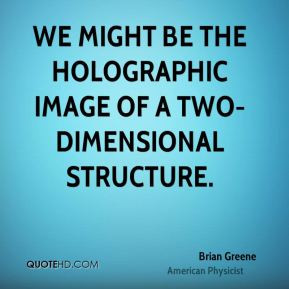 More Brian Greene Quotes