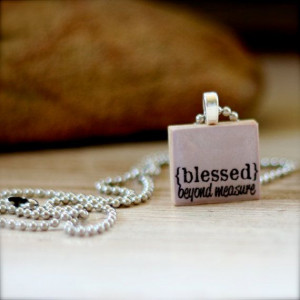 Scrabble (BLESSED) BEYOND MEASURE necklace