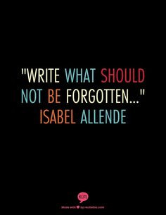 Isabel Allende Quote selected for 228 Days of Love! Tobi Fairley ...