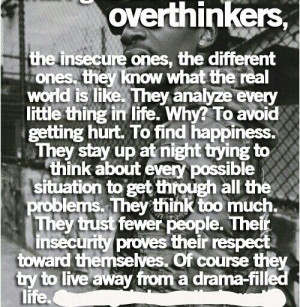 overthinkers, not a risk taker, INTJ, INFJ, having a trust issue, oh ...