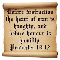 motivational bible verses wise saying about humility Proverbs 18:12