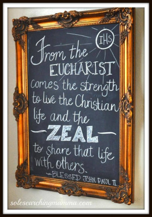 ... decorative home chalkboard to include inspiring quotes from the saints