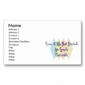 Speech Therapy What Else There Business Card Templates From Zazzle