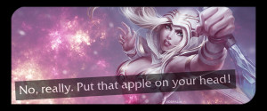 League of Legends: Ashe's quote by IceCrumble