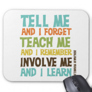 Involve Me Inspirational Quote Mouse Pad