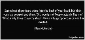 head, but then you slap yourself and think, 'Oh, woe is me! People ...