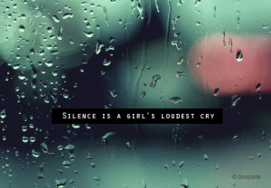 Silence Is A Girls’s Loudest Cry