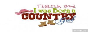 Country Girl Sayings 9 Facebook Cover