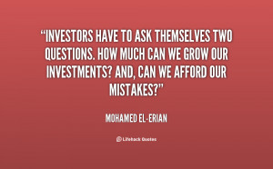 quote-Mohamed-El-Erian-investors-have-to-ask-themselves-two-questions ...