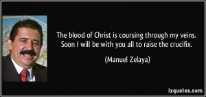 The blood of Christ is coursing through my veins. Soon I will be with ...
