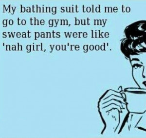 Bathing suit vs sweat pants