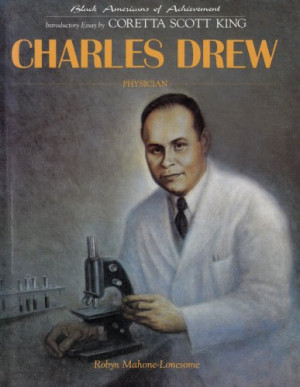 Charles Drew (Baa) (Z) (Black Americans of Achievement)