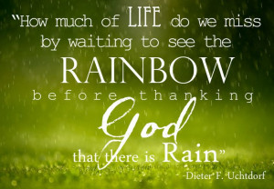 ... Rainbow before thanking God that there is Rain
