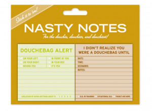 Douchebag Nasty Notes - Naughty Sticky Notes by Knock Knock # ...