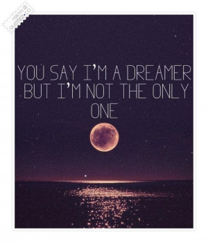Go Back > Gallery For > I Am A Dreamer Quotes