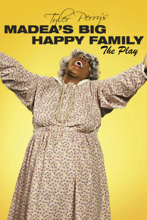 Tyler Perry's Madea's Big Happy Family poster art