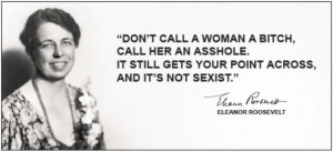 Don’t call a woman a bitch