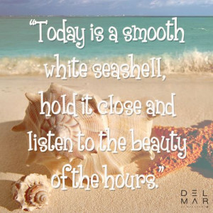 ... Beach #Summer #Sand #Seashell #Quote #Love #Delmar #Berjheny